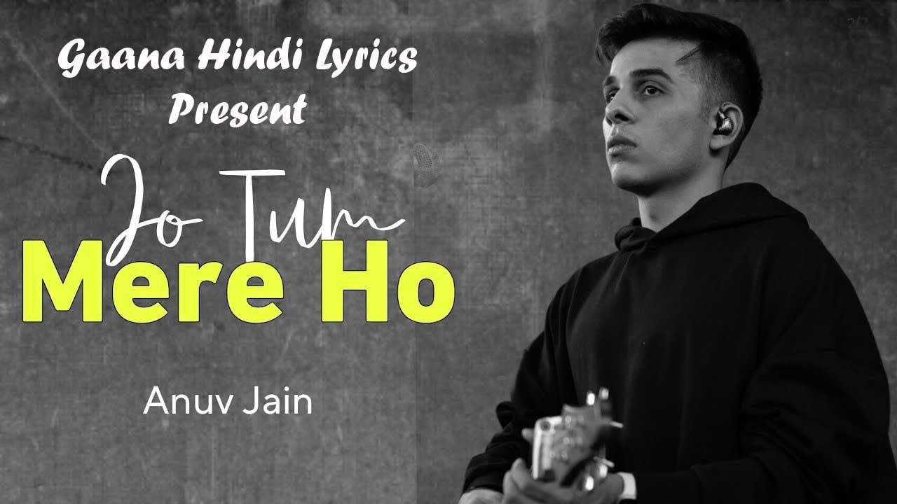 jo tum mere ho lyrics