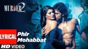 Phir Mohabbat Song Lyrics