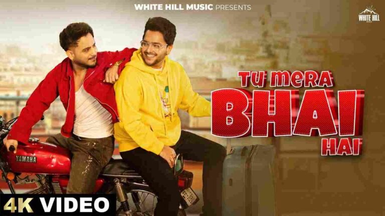 Tu Mera Bhai Hai Lyrics in Hindi