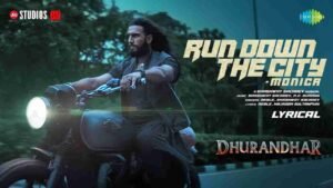 Run Down The City Monica Lyrics in Hindi
